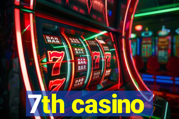 7th casino