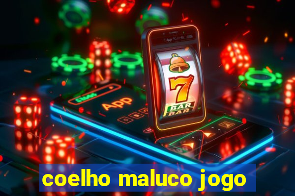 coelho maluco jogo