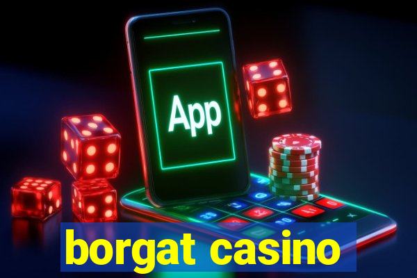 borgat casino