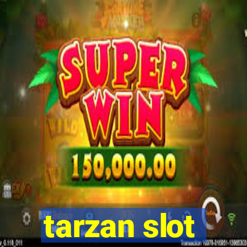 tarzan slot