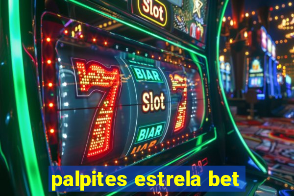 palpites estrela bet