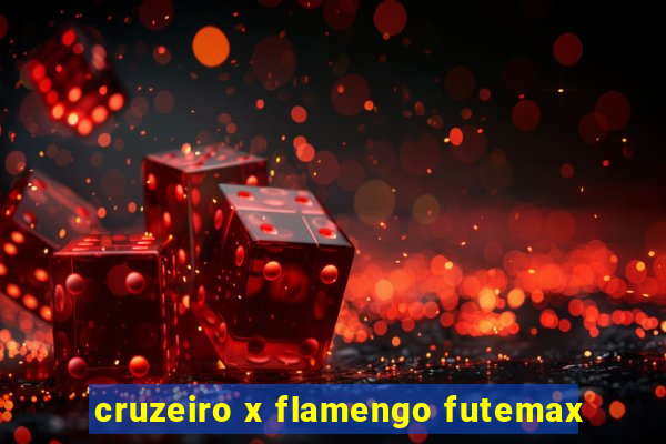 cruzeiro x flamengo futemax