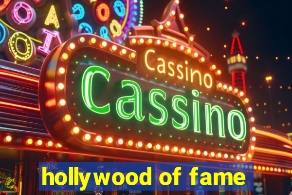 hollywood of fame