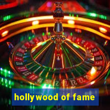 hollywood of fame