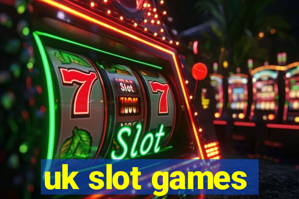 uk slot games