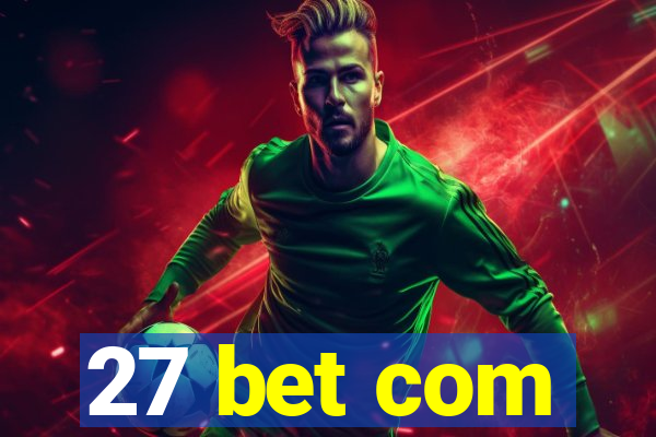 27 bet com