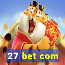 27 bet com