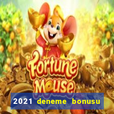 2021 deneme bonusu veren casino siteleri