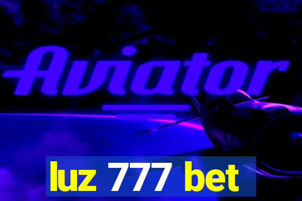 luz 777 bet