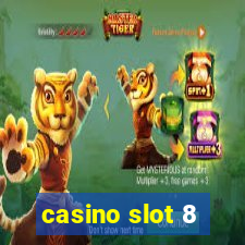 casino slot 8