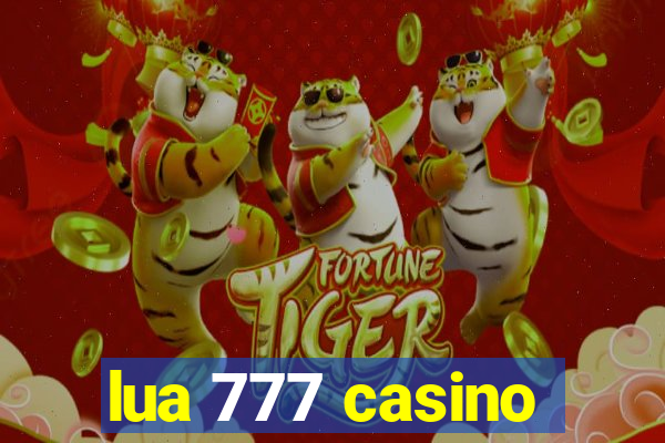 lua 777 casino