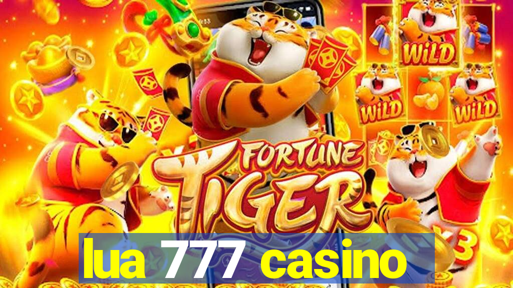 lua 777 casino