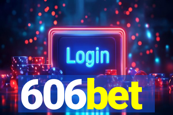 606bet