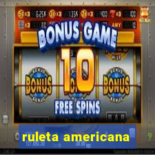 ruleta americana