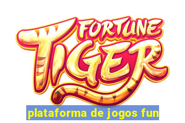 plataforma de jogos fun