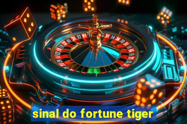 sinal do fortune tiger