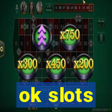 ok slots