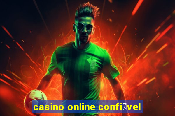 casino online confi谩vel