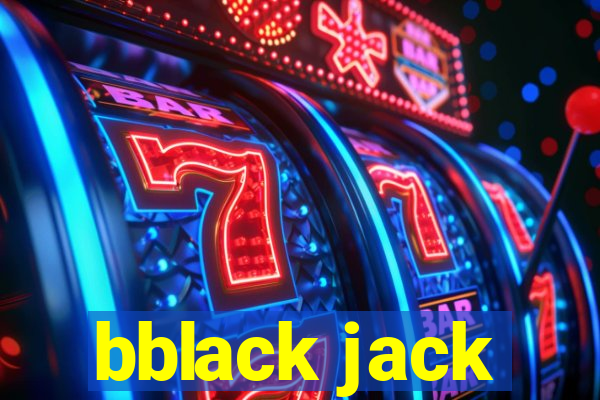 bblack jack