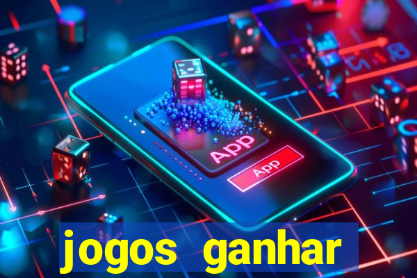 jogos ganhar dinheiro no cadastro