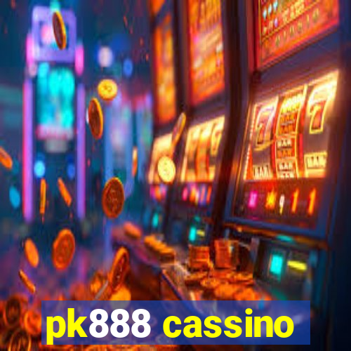 pk888 cassino