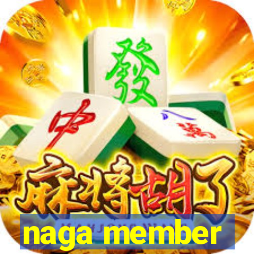 naga member