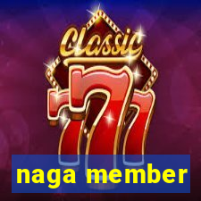 naga member