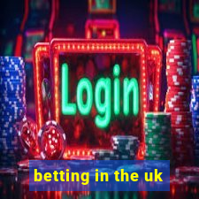 betting in the uk