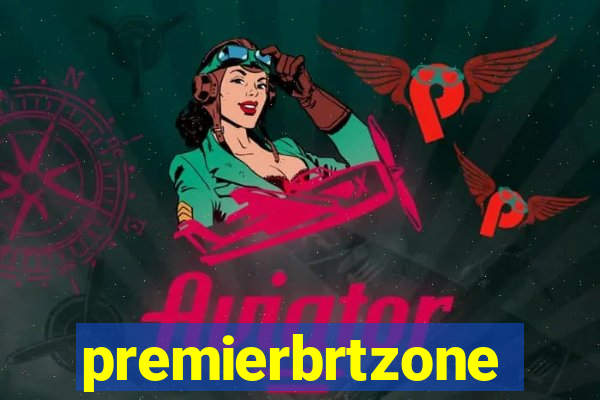 premierbrtzone