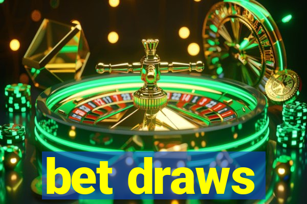 bet draws