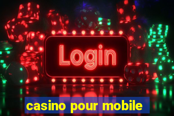 casino pour mobile