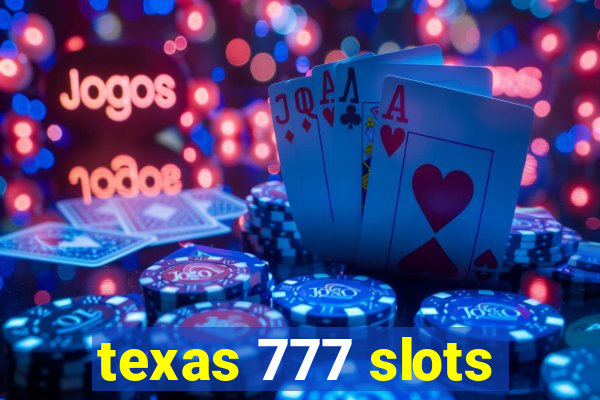 texas 777 slots