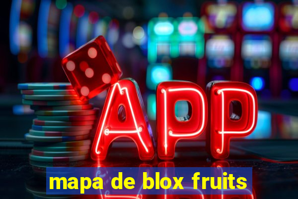 mapa de blox fruits