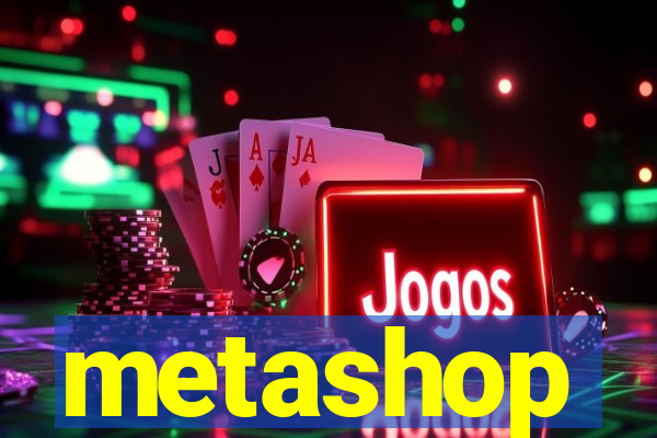 metashop