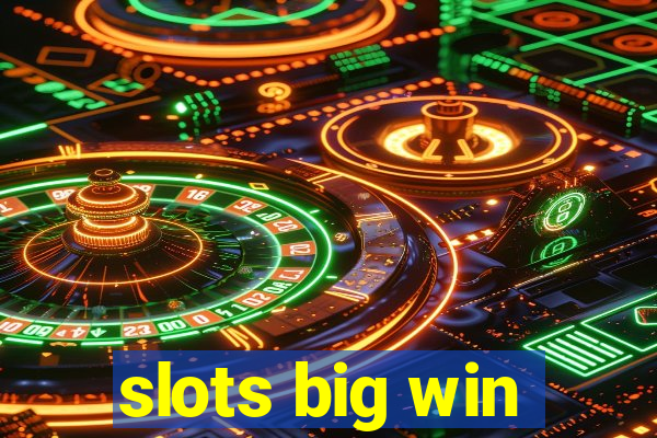 slots big win