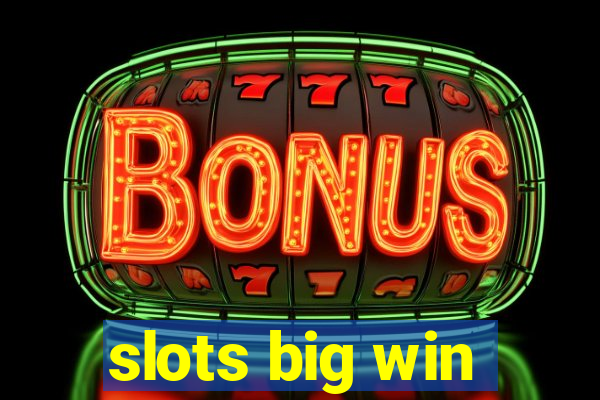 slots big win