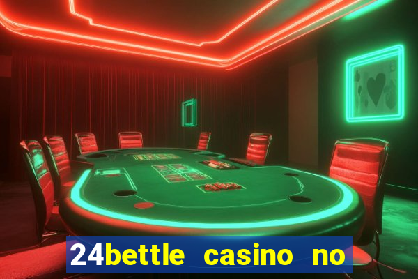 24bettle casino no deposit bonus