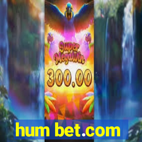 hum bet.com