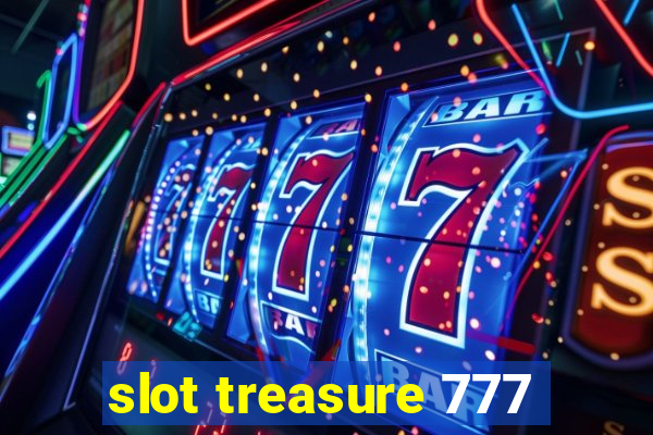 slot treasure 777