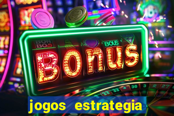 jogos estrategia para celular