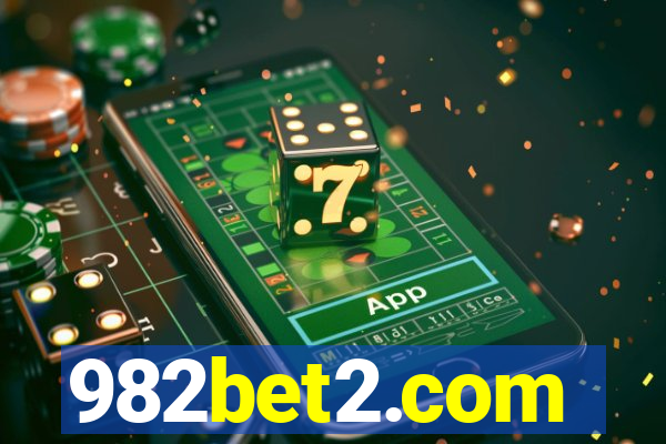 982bet2.com