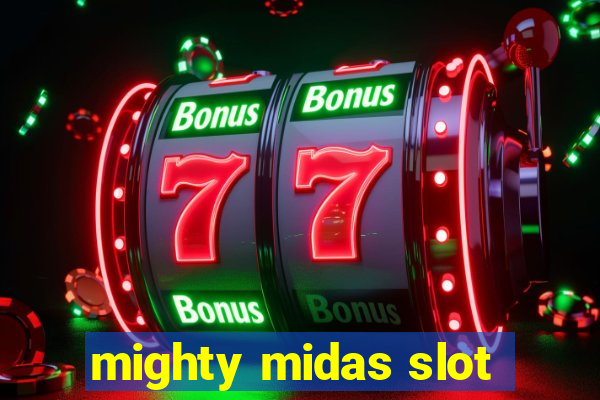 mighty midas slot