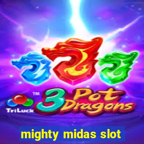 mighty midas slot