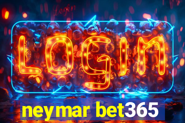 neymar bet365