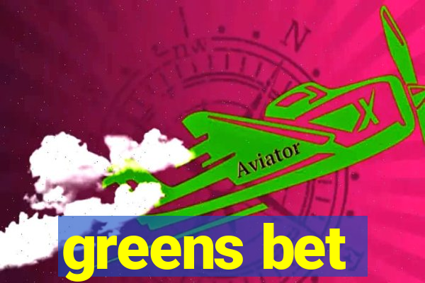 greens bet