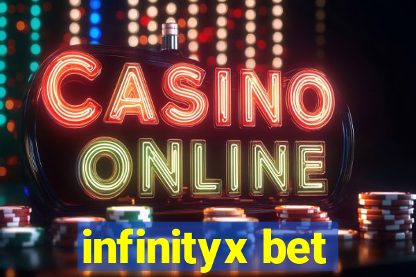 infinityx bet