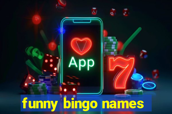 funny bingo names