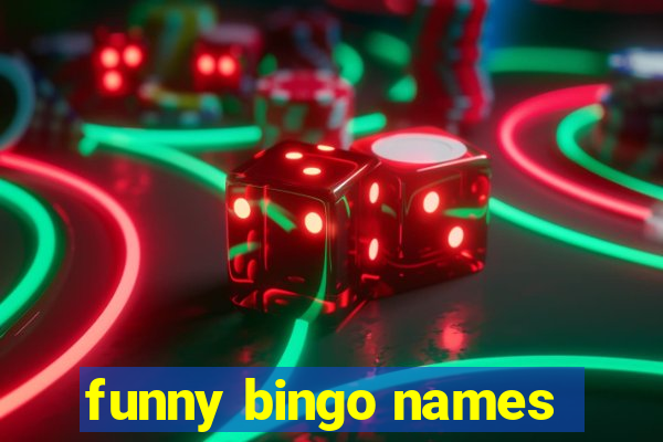 funny bingo names