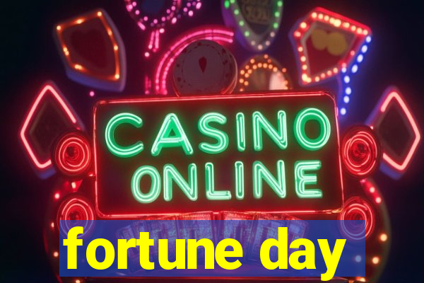 fortune day