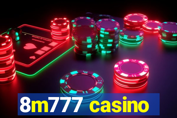 8m777 casino